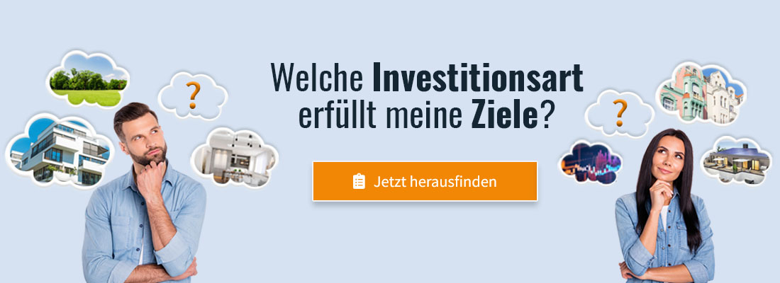 Welche Investitionsart erfüllt meine Ziele?
