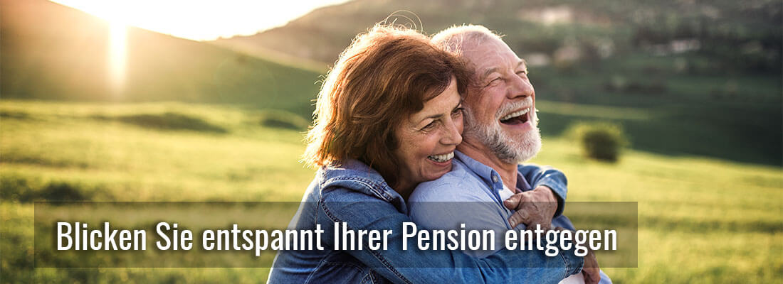 Blicken Sie entspannt Ihrer Pension entgegen